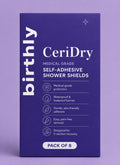 CeriDry™ - Self Adhesive Shower Shields